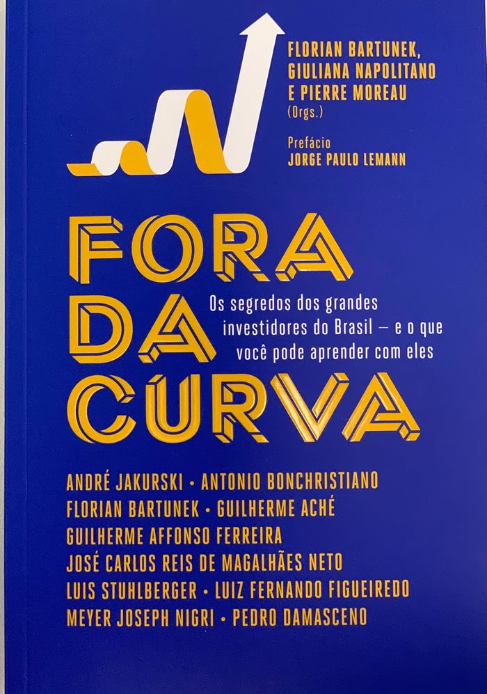 Capa do Livro Fora da Curva – Os Segredos dos Grandes Investidores do Brasil